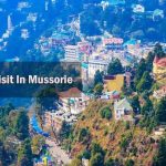 Places To Visit In Mussoorie